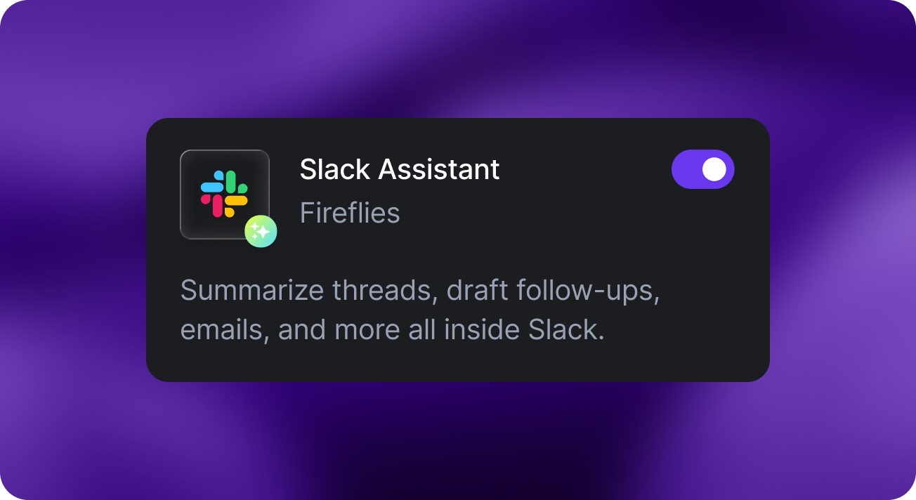 1. Connect the Fireflies Slack App
