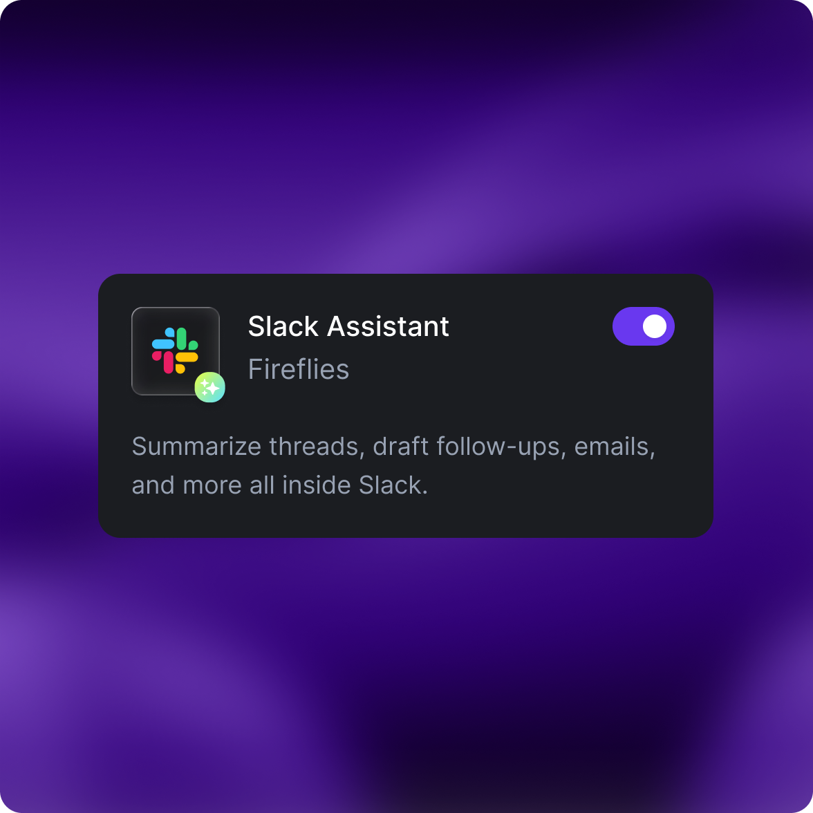 1. Connect the Fireflies Slack App
